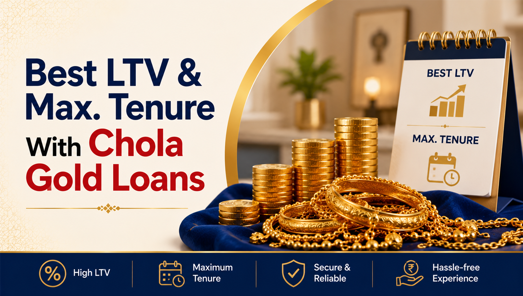 What Is the LTV Ratio and Maximum Tenure on a Chola Gold Loan?