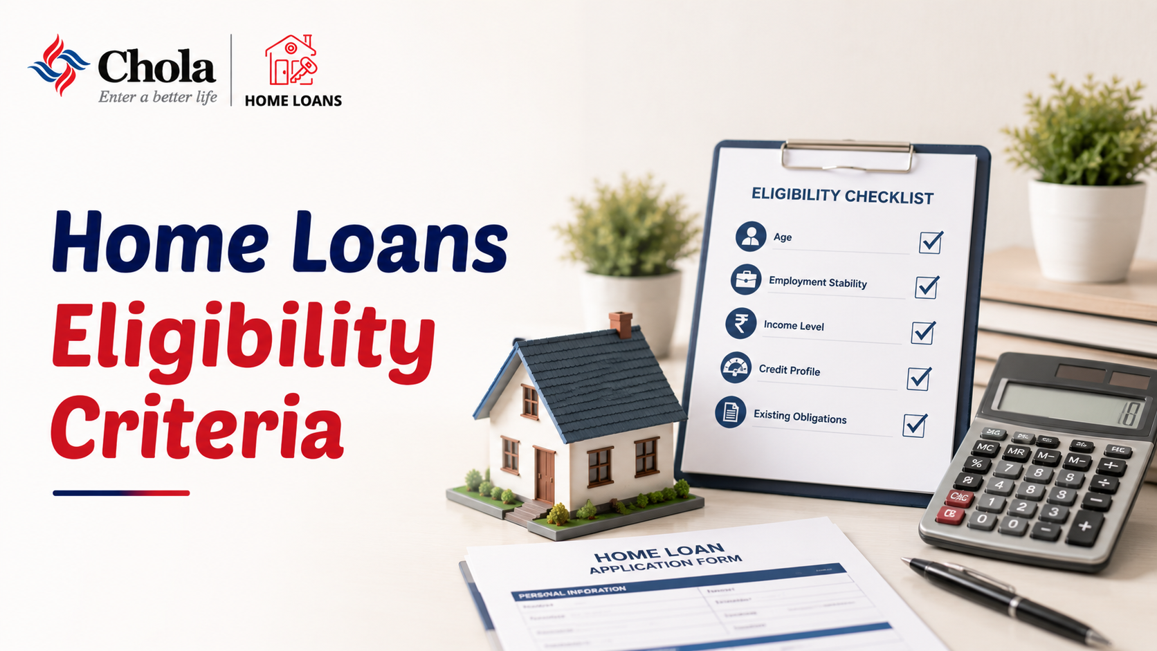 What are the eligibility criteria while applying for a Home Loan?